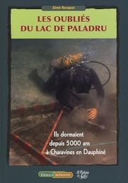 Les  oubliés du lac de Paladru
