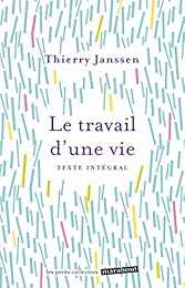 Le  travail d'une vie