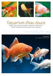 Guide de l'aquarium d'eau douce