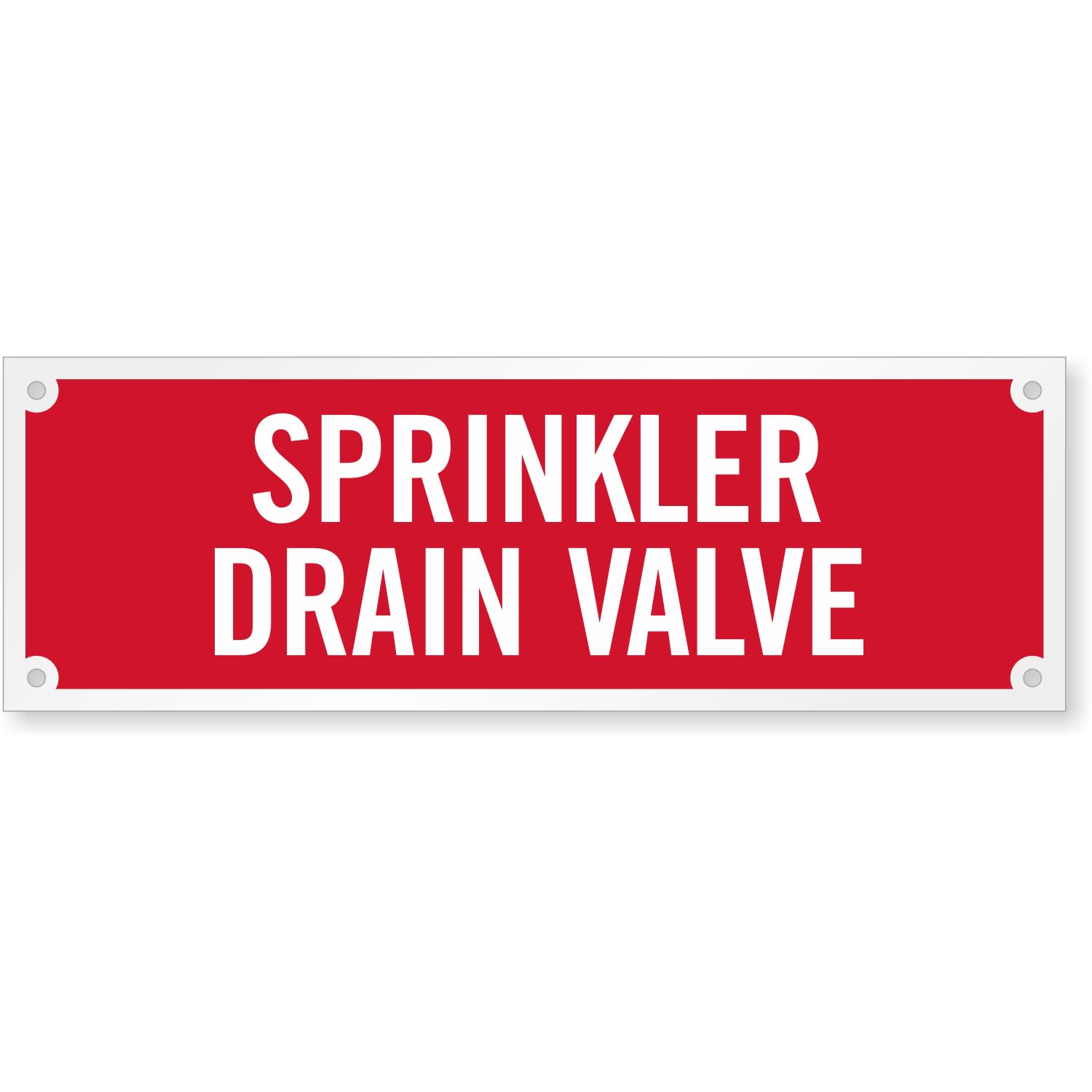 Photo 1 of SmartSign Sprinkler Drain Valve Sign, 2" x 6", 40 mil Aluminum, Laminated Engineer Grade Reflective Material, Fade Resistant Fire Protection System Sign, White on Red