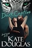 Dark Captive (Spirit Wild) (Volume 6)