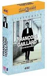 François Gaillard Ou La Vie Des Autres