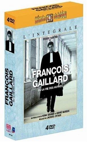 François Gaillard Ou La Vie Des Autres