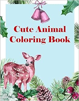 Cute Animal Coloring Book A Coloring Pages With Funny Design And