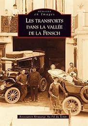 Les  transports dans la vallée de la Fensch