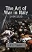 The Art of War in Italy, 1494-1529