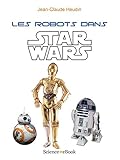 Image de Les robots dans Star Wars (French Edition)