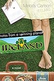 Notes from a Spinning Planet--Ireland by Melody Carlson