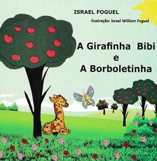 Livro A Girafinha Bibi E A Borboletinha
