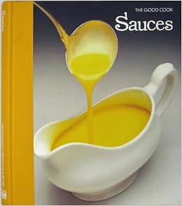 Sauces Good Cook Amazoncouk Time Life Books - 