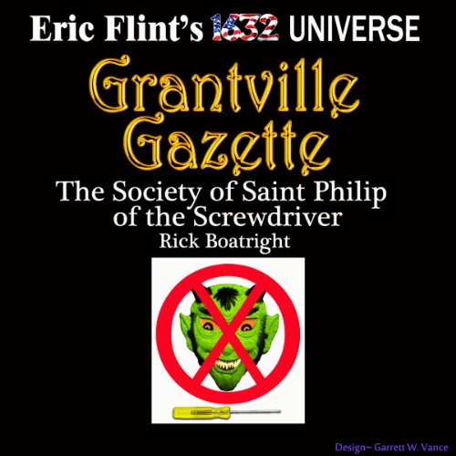 The Society of Saint Philip of the Screwdriver: Gazette Singles