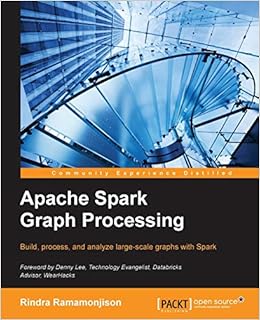 Apache Spark Graph Processing 9781784391805 Computer Science Books Amazon Com