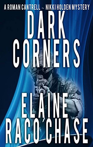 Dark Corners (Roman Cantrell-Nikki Holden Mystery Book 2)