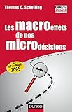 Les macroeffets de nos microdécisions by 