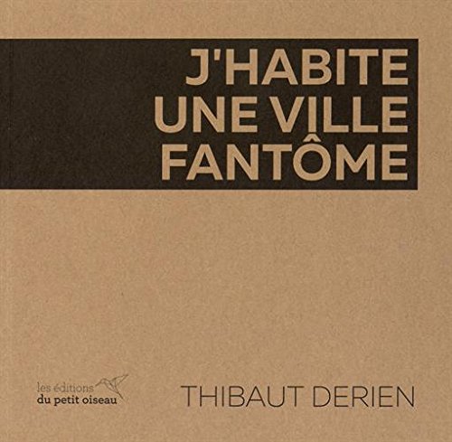 Download J Habite une Ville Fantôme