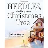 Needles, The Forgotten Christmas Tree