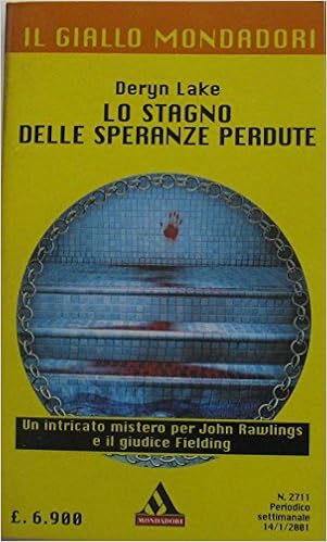 Deryn Lake - Lo stagno delle speranze perdute (2001)