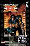 Ultimate X-Men Vol. 6: Return of the King