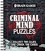 Brain Games - Criminal Mind Puzzles: Collect The Clues And Crack The Cases by 