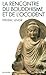 La rencontre du bouddhisme et de l'occident (French Edition) by 