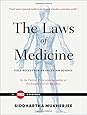 The Laws of Medicine: Field Notes from an Uncertain Science (TED Books)