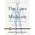 The Laws of Medicine: Field Notes from an Uncertain Science (TED Books)