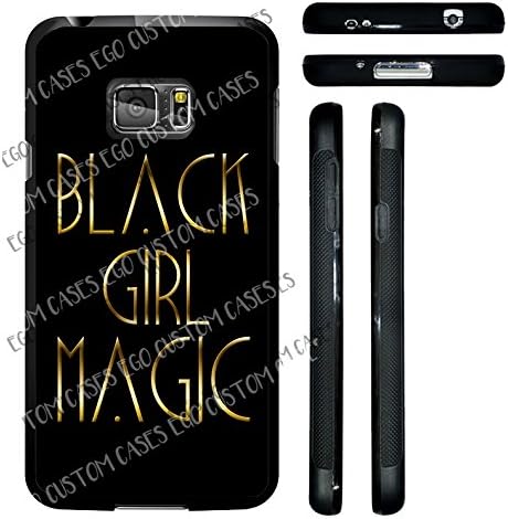 (Galaxy s7 VII) EGO CUSTOM CASES Black Girl Magic TPU Rubber Silicone Phone Case