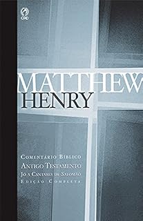 Livro Comentário Bíblico - Antigo Testamento Volume 3: Jó a Cantares de Salomão