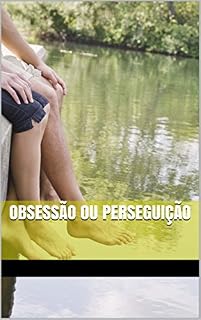Livro Obsessão ou Perseguição