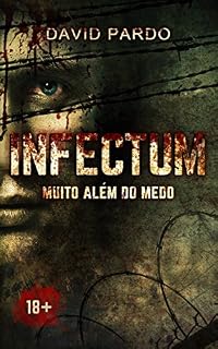 Livro INFECTUM - Muito além do medo