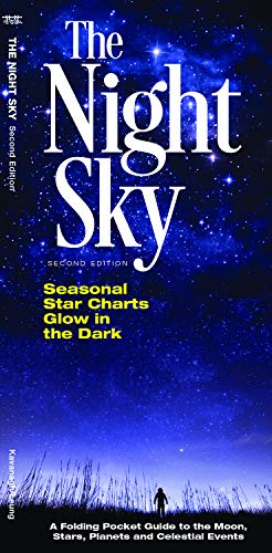 The Night Sky: A Folding Pocket Guide to the Moon, Stars, Planets and Celestial Events (Earth, Space and Culture)