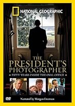 The President's Photographer: 50 Years Inside the Oval Office