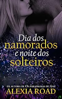 Livro Dia dos namorados & noite dos solteiros!