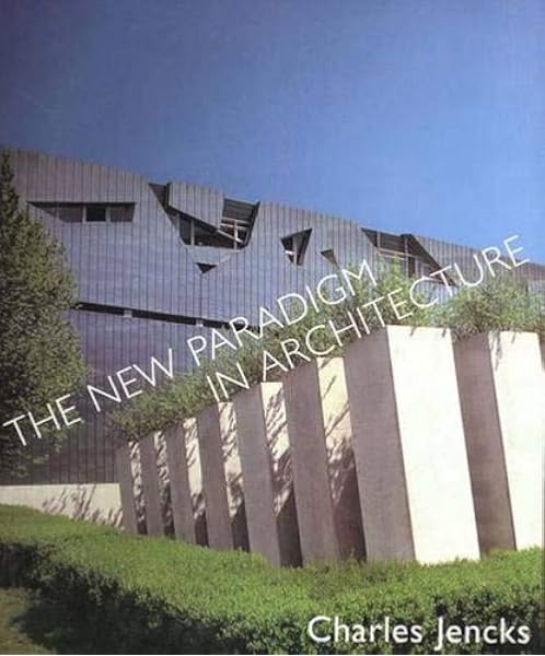 The New Paradigm In Architecture The Language Of Postmodernism Jencks Charles 9780300095135 Amazon Com Books