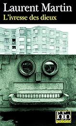 L' ivresse des dieux