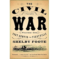 The Civil War: A Narrative: Volume 1: Fort Sumter to Perryville (Vintage Civil War Library) book cover The Civil War: A Narrative: Volume 1: Fort Sumter to Perryville (Vintage Civil War Library) book cover