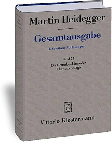 Download Martin Heidegger, Gesamtausgabe. II. Abteilung: Vorlesungen 1923-1928: Die Grundprobleme Der Phanomenologie PDF