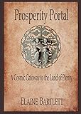 Prosperity Portal: A Cosmic Gateway to the Land of Plenty by