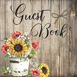 Guest Book: Sign In Book: Rustic Sunflower Spring Floral Cover : Perfect For Bridal Showers / Baby S by Creative Life Journals
