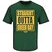 Green Bay Packers Fans. Straight Outta Green Bay Forest Green T Shirt (Sm-5X)