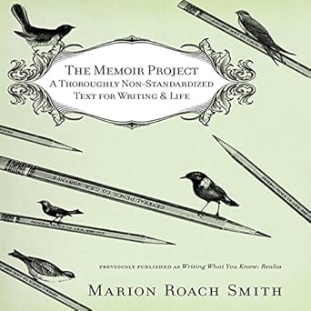The Memoir Project by Marion Roach Smith