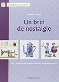 Un brin de nostalgie (Point de croix et Cie) (French Edition) by