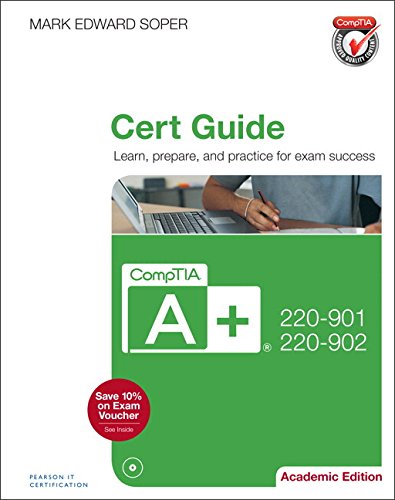 Comptia a+ 220-901 and 220-902 cert guide, academic edi…