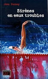 Sirènes en eaux troubles