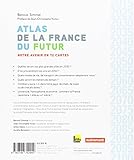 Image de Atlas de la France du futur : Notre avenir en 72 cartes