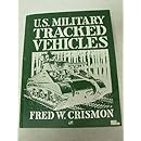U.S. Military Tracked Vehicles (Crestline Series)