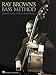 Ray Brown – Bass Method for Jazz and Blues | Learn Essential Exercises for Double Bass and String Bass | Master Walking Bass, Chords, and Arpeggios | Hal Leonard Instructional Book