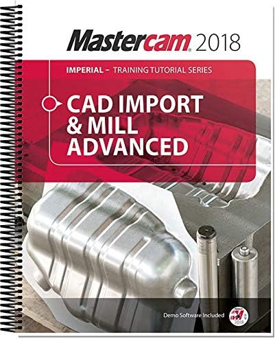 MasterCam 2018 CAD Adv TT - MasterCam Version: 2018, Subject: Mill, Level: 2