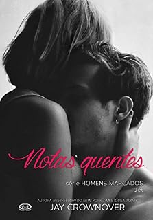 Livro Notas quentes: Jet (Homens marcados Livro 2)