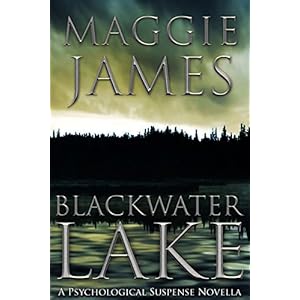 Blackwater Lake: A Psychological Suspense Novella